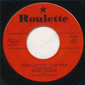 Download Jimmie Rodgers With Hugo Peretti & His Orch. - Kisses Sweeter Than Wine