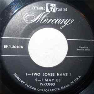 Download Frankie Laine - Two Loves Have I