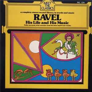 Download Ravel - His Life And His Music