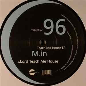 Download M.in - Teach Me House EP