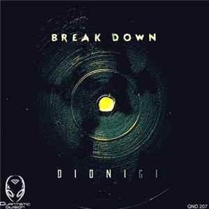 Download Dionigi - Break Down