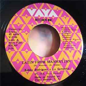 Download Bobby Rodriguez Y La Compania - Latin From Manhattan / Siete Mujeres