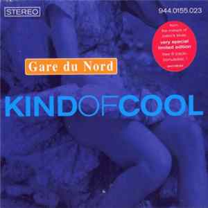 Download Gare Du Nord - Kind Of Cool