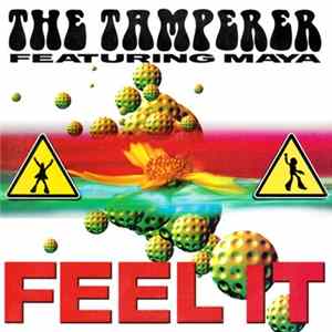Download The Tamperer Featuring Maya - Feel It