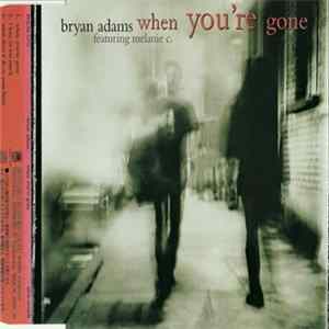 Download Bryan Adams Featuring Melanie C. - When You're Gone