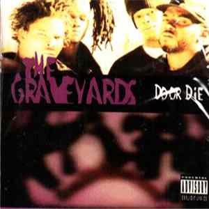 Download The Graveyards - Do Or Die