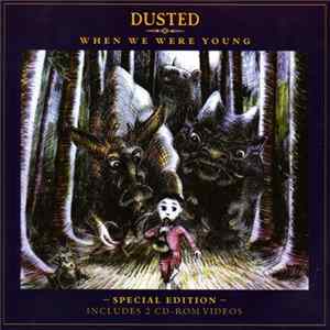 Download Dusted - When We Were Young