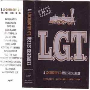 Download Locomotiv GT - A Locomotiv GT Összes Kislemeze