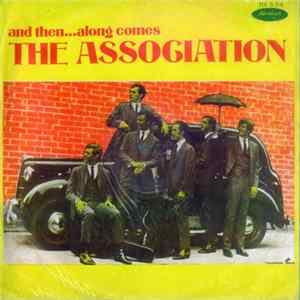 Download The Association - And Then...Along Comes The Association
