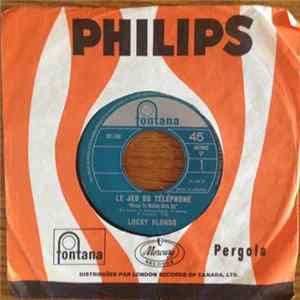 Download Lucky Blondo - Le Jeu Du Telephone / Dans Les Bras De L'Amour