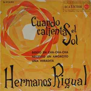 Download Hermanos Rigual - Cuando Calienta El Sol