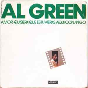 Download Al Green - Amor / Quisiera Que Estuvieras Aqui Conmigo
