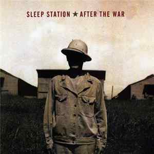 Download Sleep Station - After The War