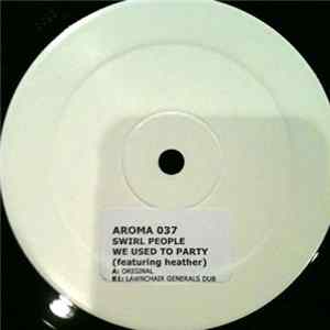 Download Swirl People - We Used To Party
