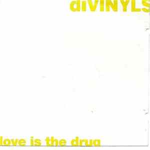 Download Divinyls - Love Is The Drug