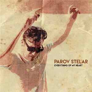 Download Parov Stelar - Everything Of My Heart