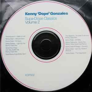 Download Kenny 'Dope' Gonzalez - Supa-Dope Classics Volume 2