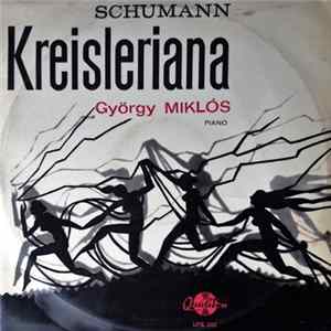 Download Schumann, György Miklós - Kreisleriana