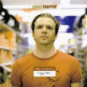 Download Chris Trapper - Hey, You.