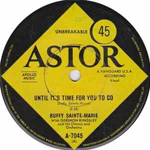 Download Buffy Sainte-Marie With Gershon Kingsley And His Chorus And Orchestra - Until It's Time For You To Go