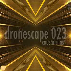 Download Cousin Silas - Dronescape 023