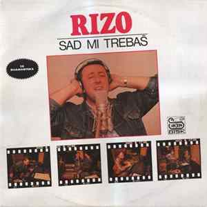 Download Rizo - Sad Mi Trebaš