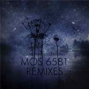 Download Carbon Based Lifeforms - MOS 6581 Remixes