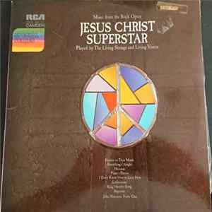 Download Living Strings, Living Voices - Music fom the Rock Opera Jesus Christ Superstar