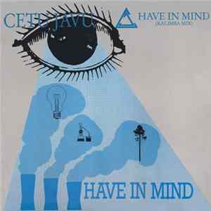 Download Cetu Javu - Have In Mind