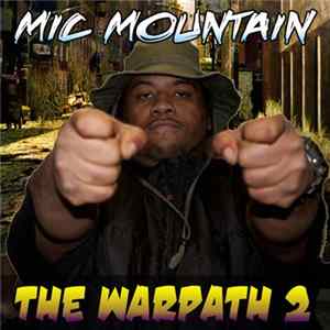 Download Mic Mountain - The Warpath 2