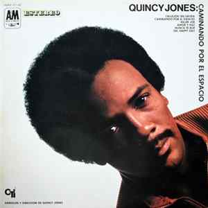 Download Quincy Jones - Caminando Por El Espacio