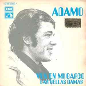 Download Adamo - Ven En Mi Barco / Las Bellas Damas
