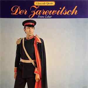 Download Franz Lehar - Der Zarewitsch