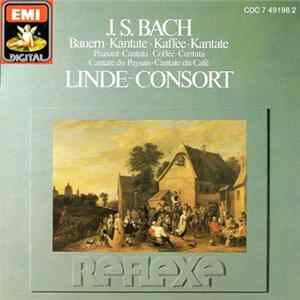 Download J.S. Bach / Linde-Consort - Peasant Cantata • Coffee Cantata