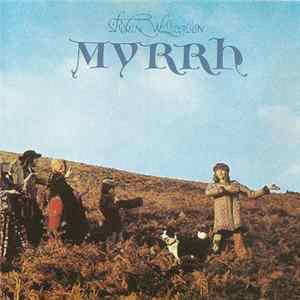 Download Robin Williamson - Myrrh