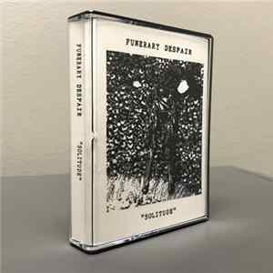 Download Funerary Despair - Solitude
