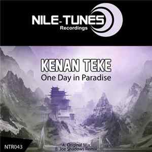 Download Kenan Teke - One Day In Paradise