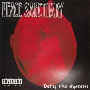 Download Peace Sanctuary - Defy The System