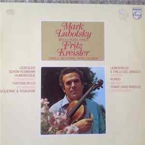 Download Mark Lubotsky - Mark Lubotsky Plays Fritz Kreisler