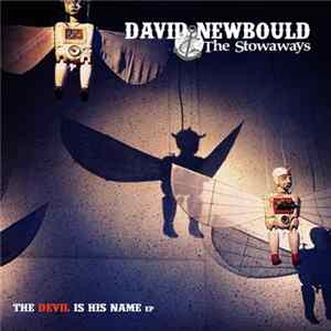 Download David Newbould & The Stowaways - The Devil Is His Name (EP)