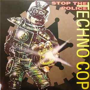Download Techno Cop - Stop The Police