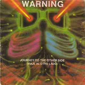 Download Warning - Journey To The Other Side = Viaje Al Otro Lado