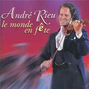 Download André Rieu - Le Monde En Fête