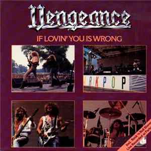 Download Vengeance - If Lovin' You Is Wrong