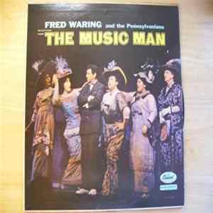 Download Fred Waring & The Pennsylvanians - Selections From The Music Man (Meredith Willson)