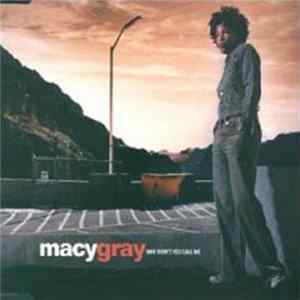 Download Macy Gray - Why Didn't You Call Me