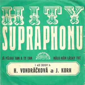 Download H. Vondráčková a J. Korn - Já Půjdu Tam A Ty Tam / Málo Mám Lásky Tvé