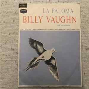 Download Billy Vaughn And His Orchestra - La Paloma