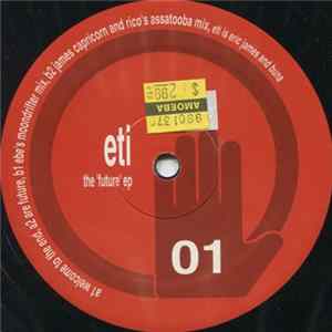 Download E.T.I. - The Future EP