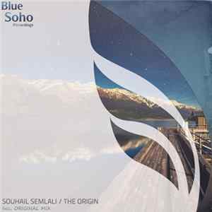 Download Souhail Semlali - The Origin